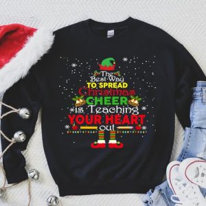 The Best Way To Spread Christmas Cheer Sweatshirt For Men Womens