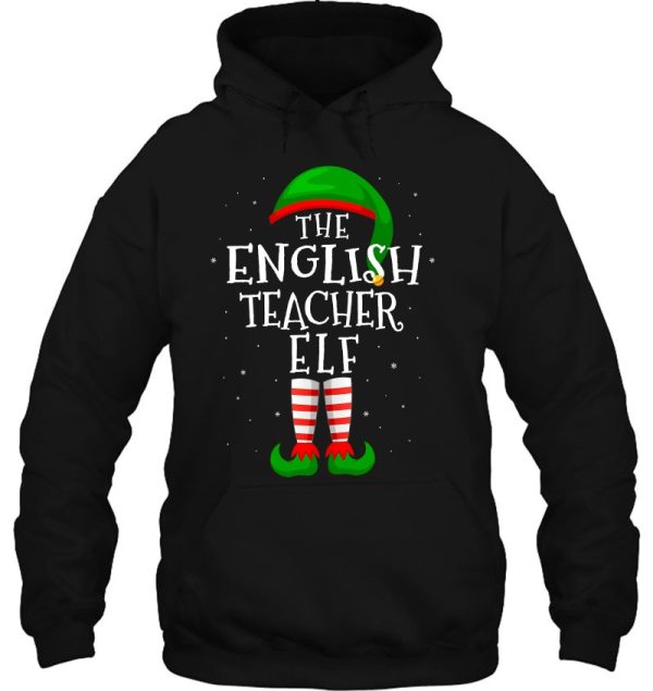 The English Teacher Elf Matching Family Group Christmas Gift Hoodie