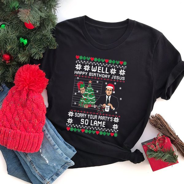 The Office Happy Birthday Jesus Sorry Your Party’s So Lame Ugly Christmas Shirt