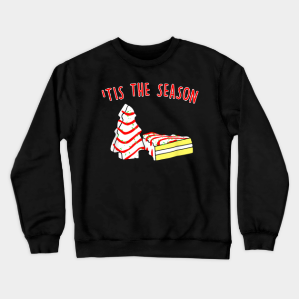 The Season Little Debbie Inspired Christmas Tree Snack Cake Sweatshirt