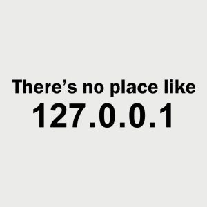 There is no place like 127.0.0.1 - T-shirt 1 There is no place like 127001 T shirt 2
