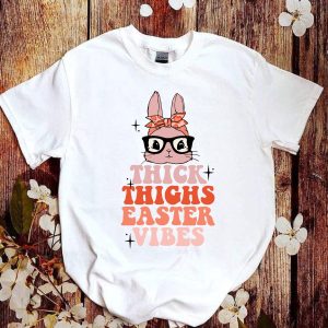 Thick Thighs Easter Vibes Happy Bunny Shirt