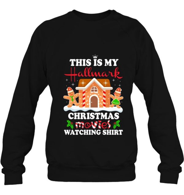 This Is My Hallmark Christmas Movie Watching Gift Shirt