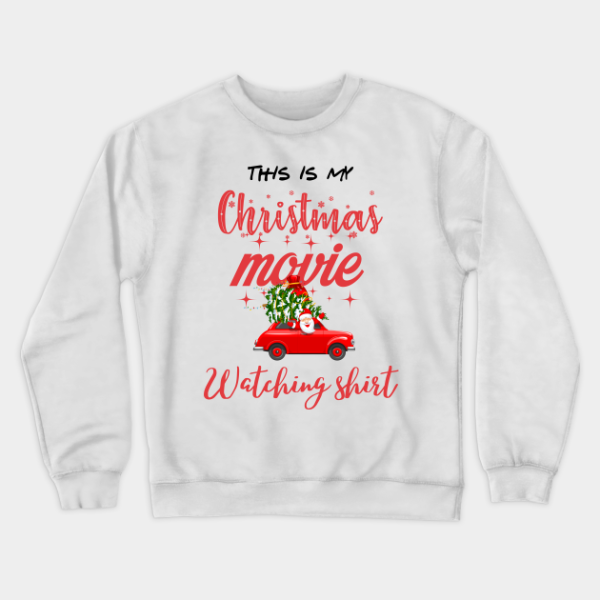 This Is My Hallmark Christmas Movie Watching Gift Shirts