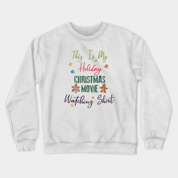 This Is My Hallmark Christmas Movie Watching Holiday Shirts