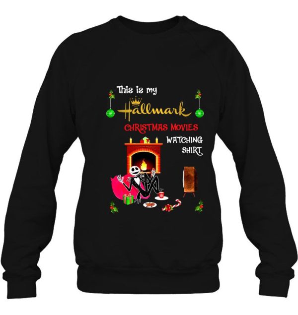 This Is My Hallmark Christmas Movies Watching Shirt Jack Skellington