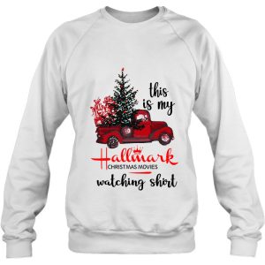 This Is My Hallmark Christmas Movies Watching Shirt Red Truck Shirts