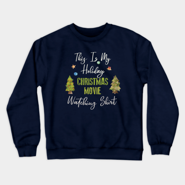 This Is My Holiday Hallmark Christmas Movie Watching Shirt