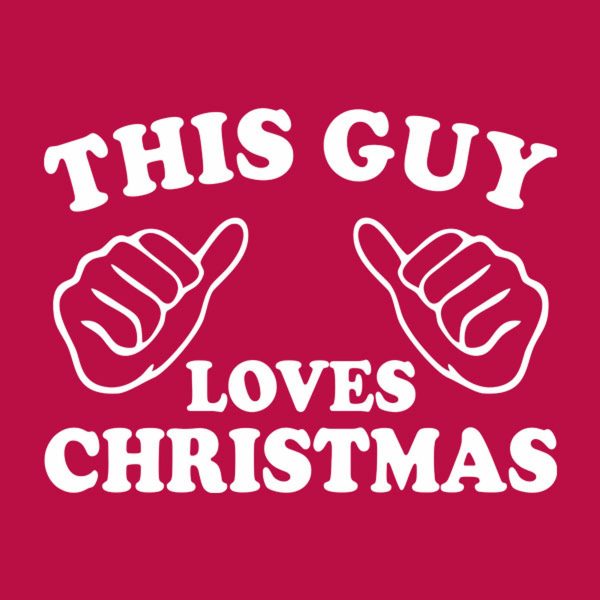 This guy loves Christmas – T-shirt