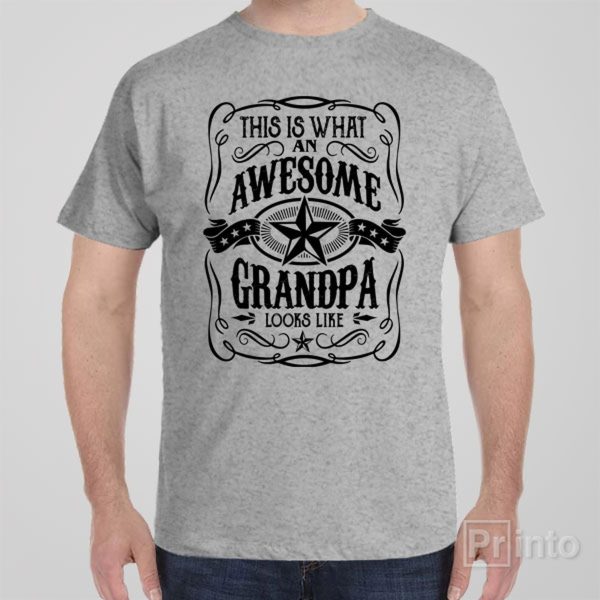 This is what an awesome grandpa looks like – T-shirt