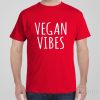 Vegan Vibes – T-shirt
