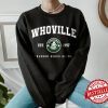 Whoville EST 1957 The Grinch Christmas Sweatshirt