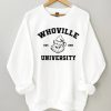 Whoville University Christmas Grinch Sweatshirt