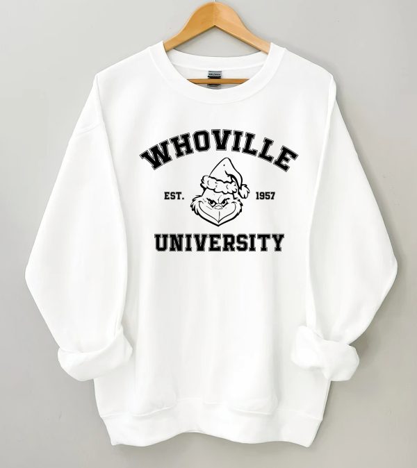 Whoville University Christmas Grinch Sweatshirt