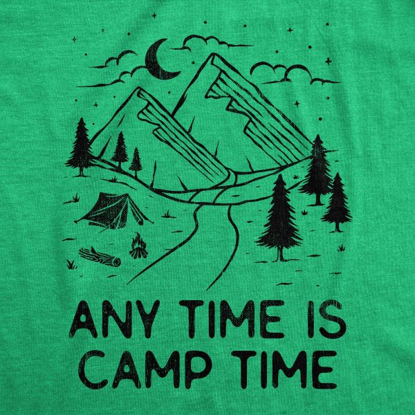 Womens Any Time Is Camp Time T Shirt Funny Nature Outdoors Tent Camping Tee For Ladies