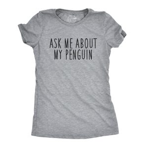 Women's Ask Me About My Penguin Flip Up T Shirt Funny Penguins Costume Tee 1 Womens Ask Me About My Penguin Flip Up T Shirt Funny Penguins Costume Tee 2