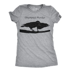 Women’s Attempted Murder T Shirt Funny Crow Shirt Birds Tee for Women Women’s Attempted Murder T Shirt Funny Crow Shirt Birds Tee for Women