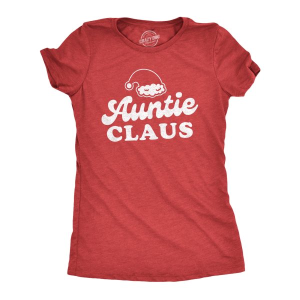 Womens Auntie Claus Tshirt Funny Family Christmas Party Novelty Holiday Tee