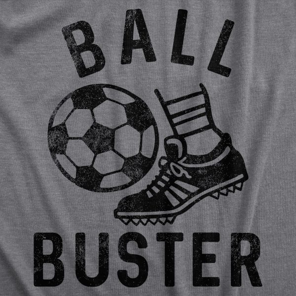 Womens Ball Buster T Shirt Funny Sarcastic Soccer Joking Tee For Ladies