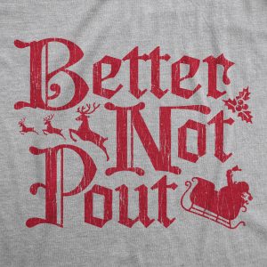 Womens Better Not Pout Tshirt Funny Christmas Song Santa Holiday Party Tee