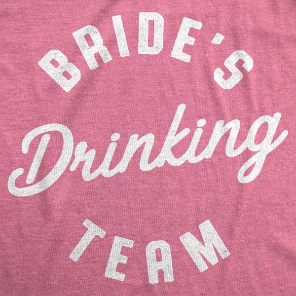 Womens Bride’s Drinking Team Tshirt Funny Bachelorette Party Wedding Tee
