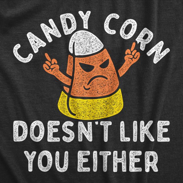 Womens Candy Corn Doesnt Like You Either T Shirt Funny Halloween Treat Joke Tee For Ladies