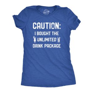 Womens Caution I Bought The Unlimited Drink Package Tshirt Funny Cruise Vacation Tee Womens Caution I Bought The Unlimited Drink Package Tshirt Funny Cruise Vacation Tee
