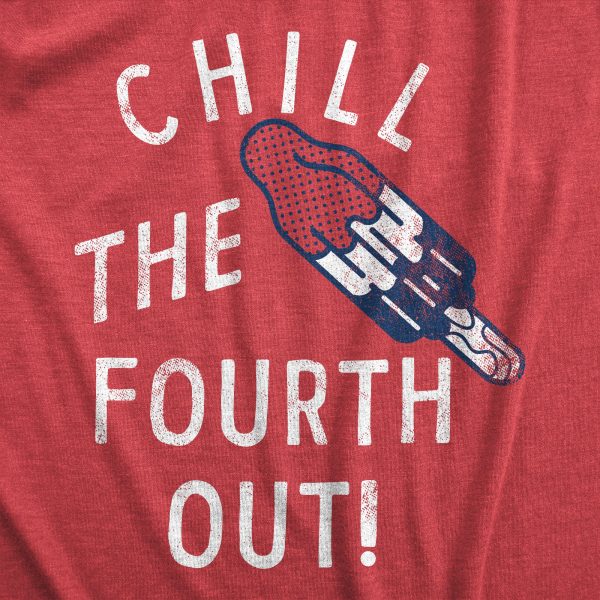 Womens Chill The Fourth Out T Shirt Funny Fourth Of July Popsicle Joke Tee For Ladies