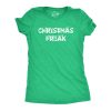 Womens Christmas Freak Tshirt Funny Holiday Xmas Party Graphic Novelty Tee