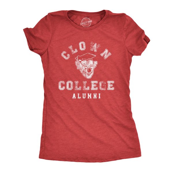 Womens Clown College Alumni T Shirt Funny Sarcastic Graduate Cap Tee For Ladies