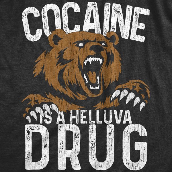 Womens Cocaine Is A Helluva Drug T Shirt Funny Crazy Bear Drugs Joke Tee For Ladies