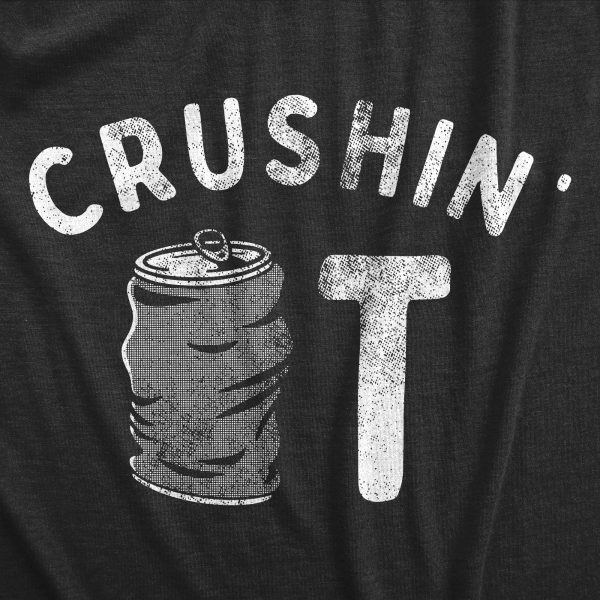 Womens Crushin It T Shirt Funny Beer Drinking Smashed Can Party Tee For Ladies