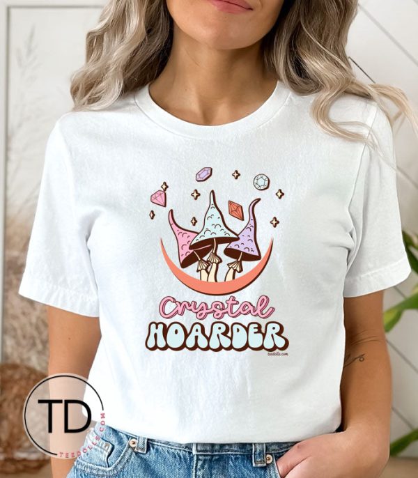 Crystal Hoarder – Cute Magical Crystal Graphic T-Shirt