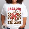 Dashing Through The Snow – Funny Santa Christmas T-Shirt