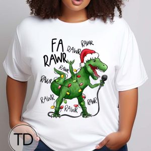 Fa Ra Ra Rawr – Funny Dino Christmas Tee