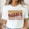 Gobble Gobble Gobble – Thanksgiving Shirts