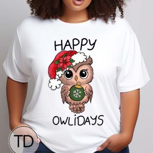Happy Owlidays – Cute Owl Christmas Tee Shirt