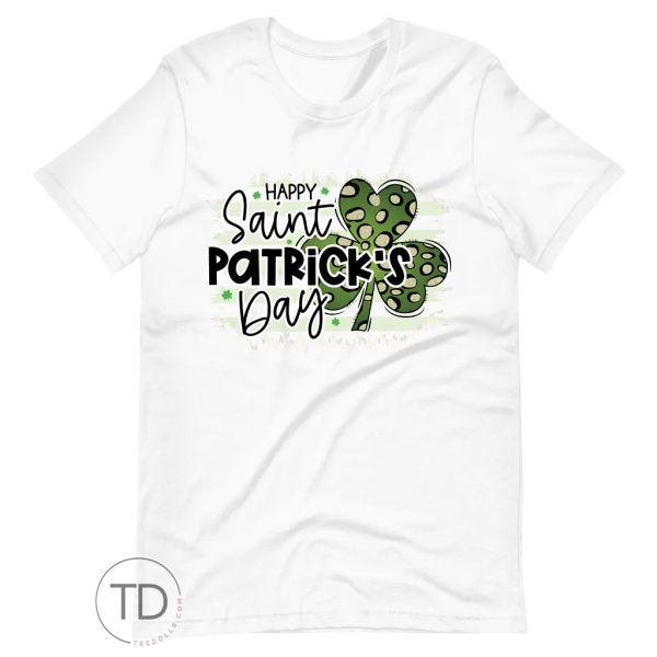 Happy Saint Patrick’s Day – St. Paddy’s Day Shirt