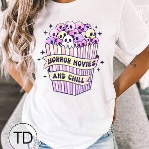 Horror Movies And Chill – Cute Halloween Graphic Tee Shirt