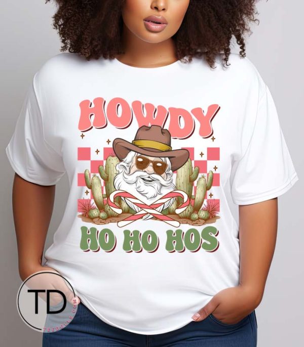 Howdy Ho Ho Hos – Funny Santa Christmas Shirt