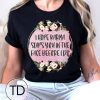 I Hope Karma Slaps You In The Face Before I Do – Funny Sarcastic Tees