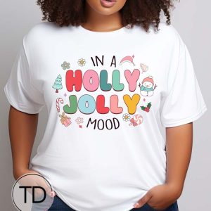 In A Holly Jolly Mood – Christmas Tee Shirt