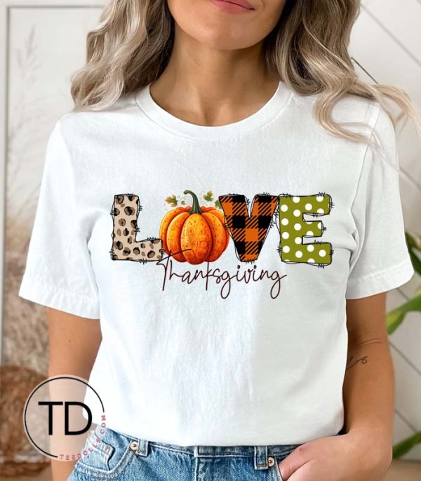 Love Thanksgiving – Thanksgiving Holiday T-Shirt