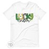 Lucky Charm – Saint Paddy’s Day Shirt
