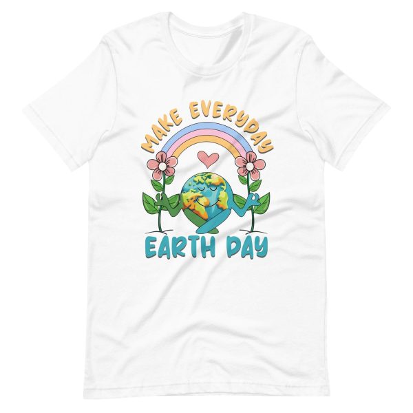 Make Everyday Earth Day – Earth Day Tee Shirt