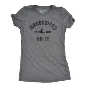 Margaritas Made Me Do It Funny Drinking Mardi Gras Tshirt For Woman Margaritas Made Me Do It Funny Drinking Mardi Gras Tshirt For Woman