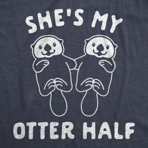 Mens Shes My Otter Half Tshirt Funny Relationship Cute Animal Tee