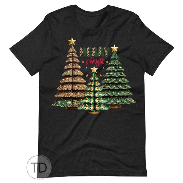 Merry And Bright Trees – Cute Christmas Tee Shirts
