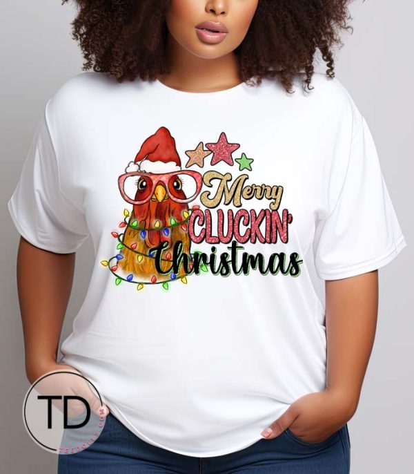 Merry Cluckin Christmas – Funny Christmas T-Shirt