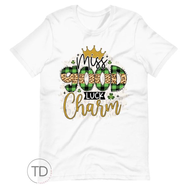 Miss Good Luck Charm – Saint Patrick’s Day Shirt